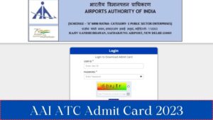 AAI ATC Admit Card 2023: एएआई एटीसी एडमिट कार्ड जारी, अभी डाउनलोड करें