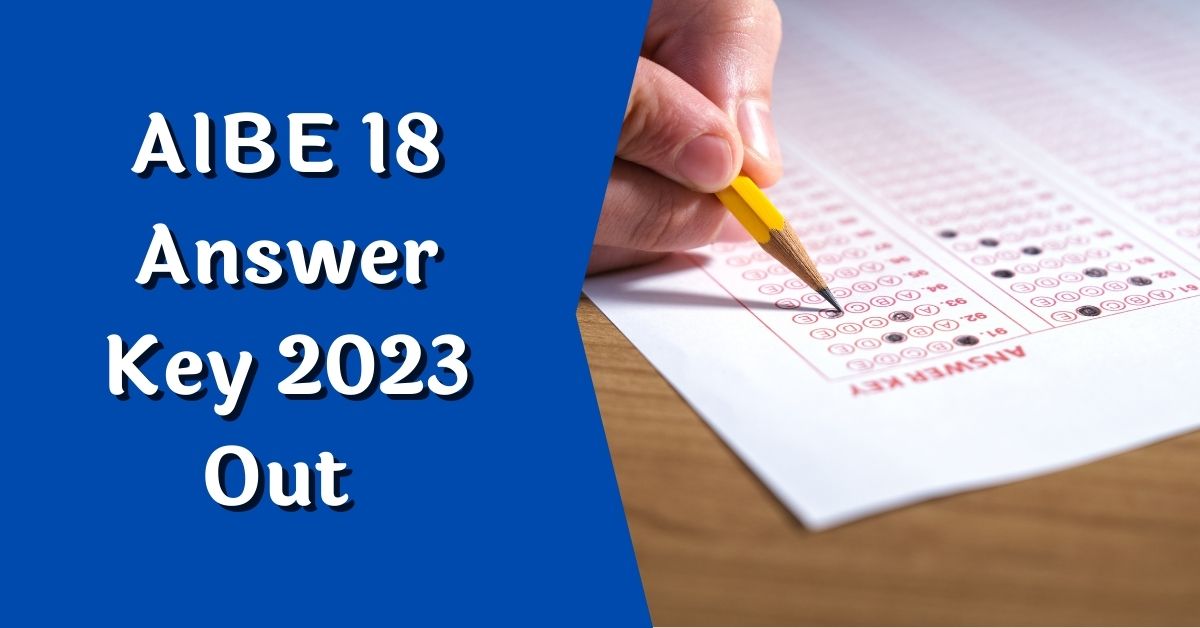 AIBE 18 Answer Key 2023 Out